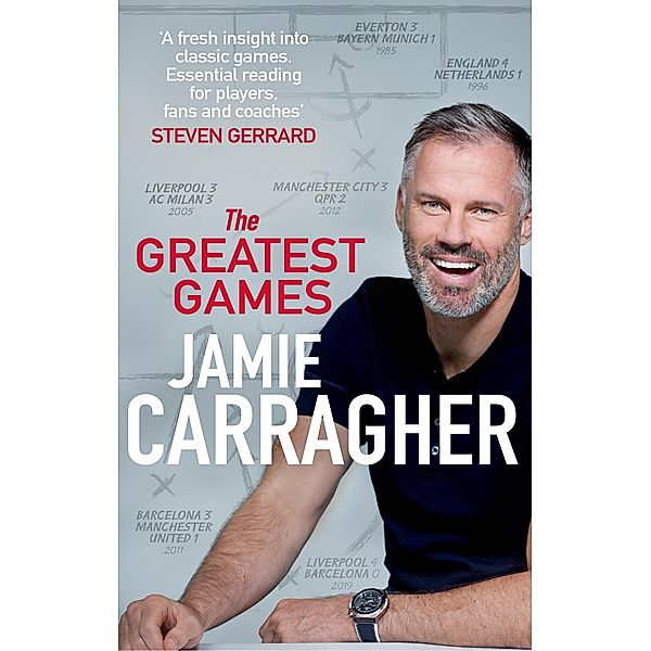 The Greatest Games, Jamie Carragher