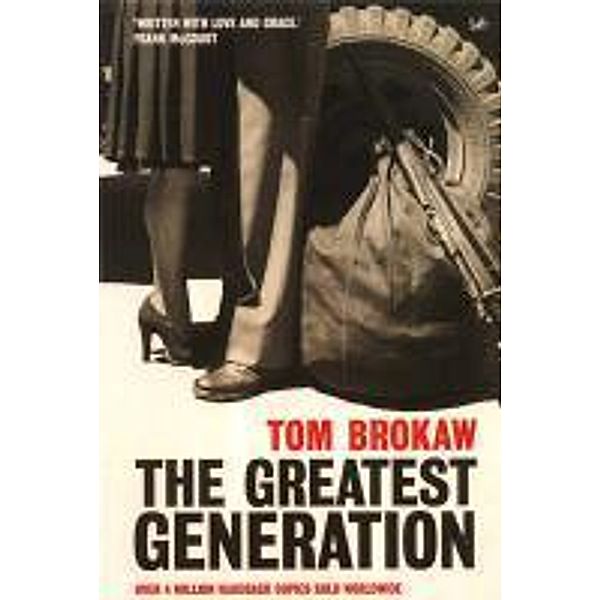 The Greatest Generation, Tom Brokaw