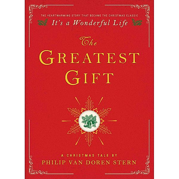 The Greatest Gift, Philip Van Doren Stern