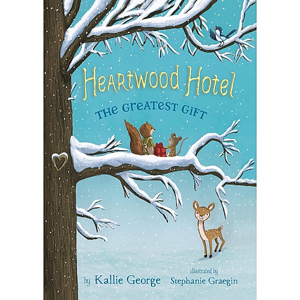 The Greatest Gift / Heartwood Hotel Bd.2, Kallie George