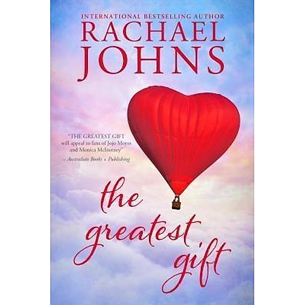 The Greatest Gift / Rachael Johns, Rachael Johns
