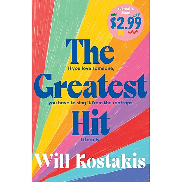 The Greatest Hit, Will Kostakis