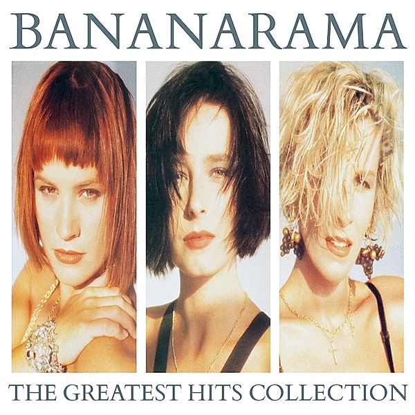 The Greatest Hits Collection (2017, Bananarama