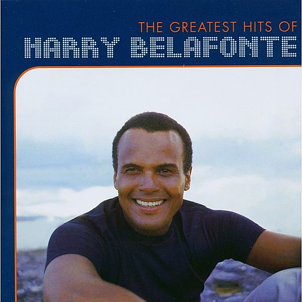 The Greatest Hits Of Harry Belafonte, Harry Belafonte