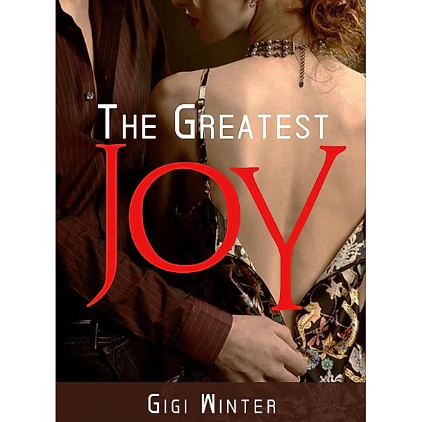 The Greatest Joy, Gigi Winter