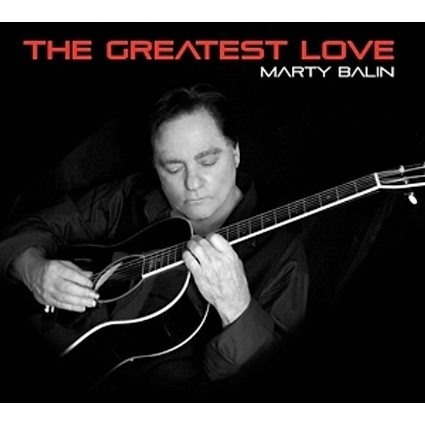 The Greatest Love, Marty Balin