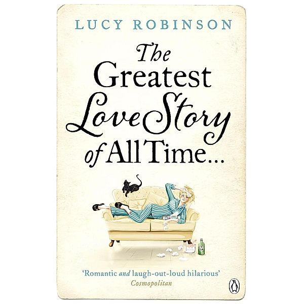 The Greatest Love Story of All Time, Lucy Robinson