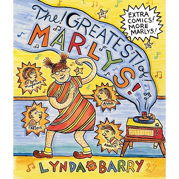 The Greatest of Marlys, Lynda Barry