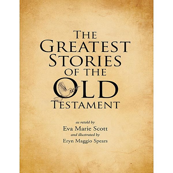 The Greatest Stories of the Old Testament, Eva Marie Scott