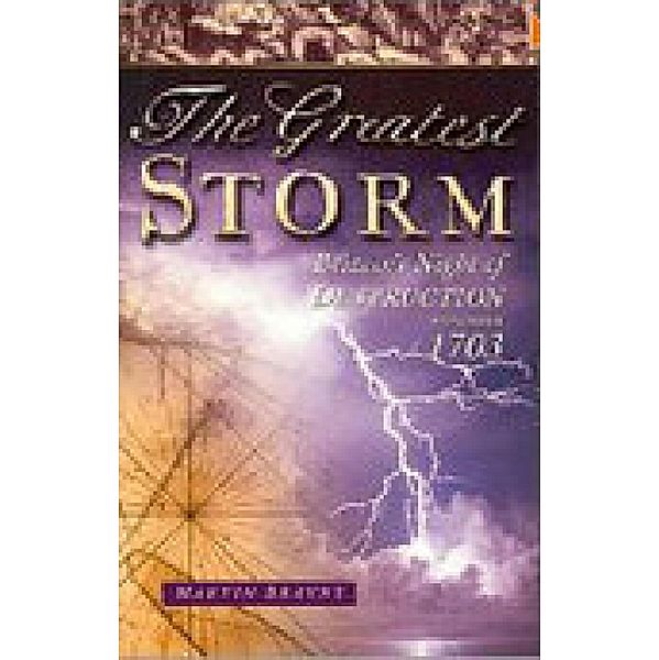 The Greatest Storm, Martin Brayne
