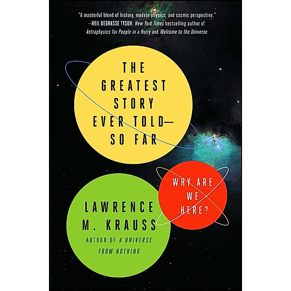 The Greatest Story Ever Told--So Far, Lawrence M. Krauss