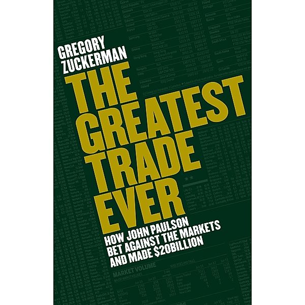 The Greatest Trade Ever, Gregory Zuckerman