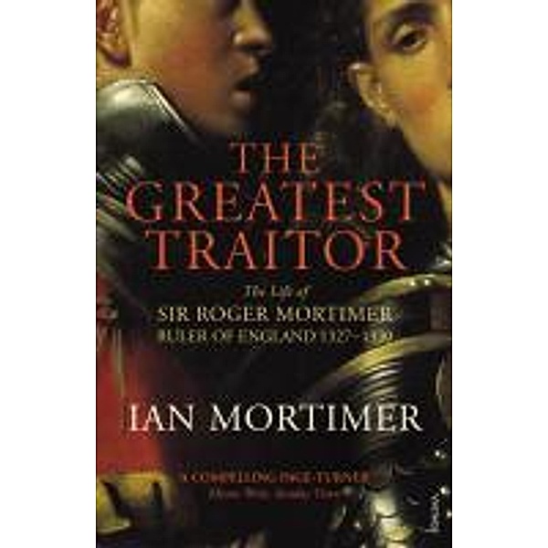 The Greatest Traitor, Ian Mortimer