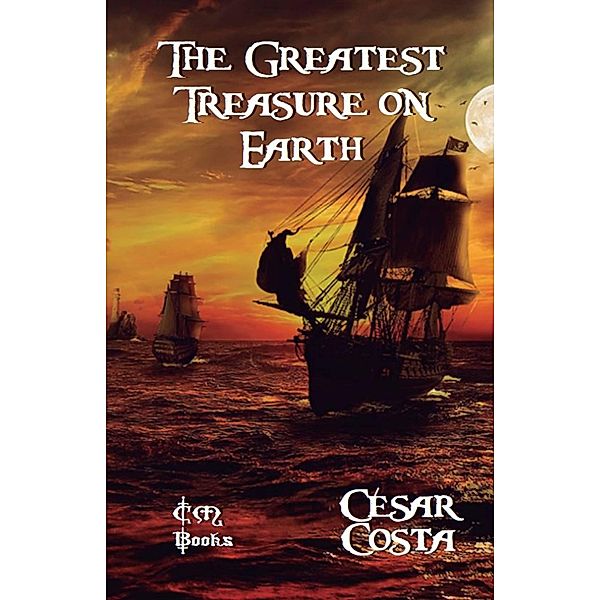 The Greatest Treasure on Earth, César Costa