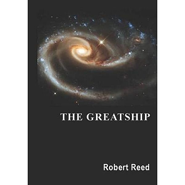 The Greatship / West 26th street Press, Robert Reed