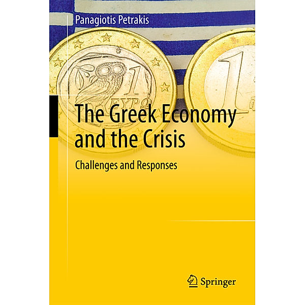 The Greek Economy and the Crisis, Panagiotis Petrakis