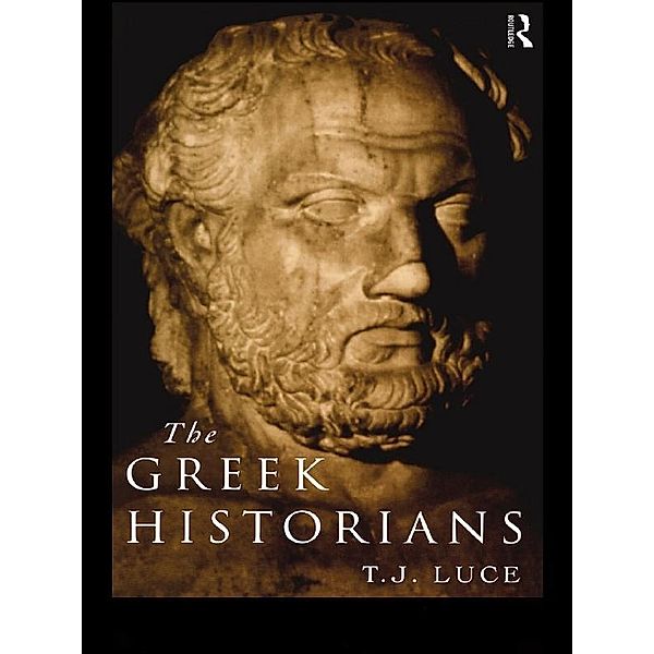 The Greek Historians, T. James Luce
