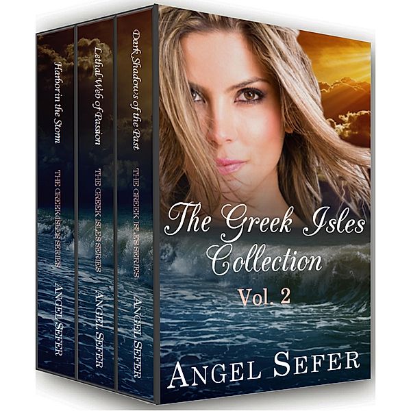 The Greek Isles Collection Vol. 2 (The Greek Isles Series) / The Greek Isles Series, Angel Sefer