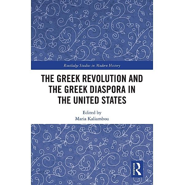 The Greek Revolution and the Greek Diaspora in the United States