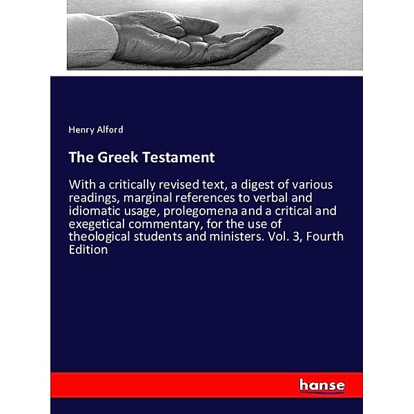 The Greek Testament, Henry Alford