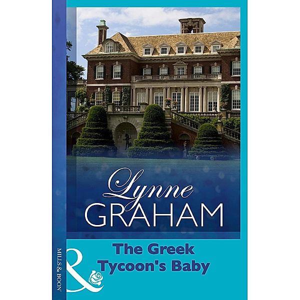 The Greek Tycoon's Baby (Mills & Boon Modern), Lynne Graham