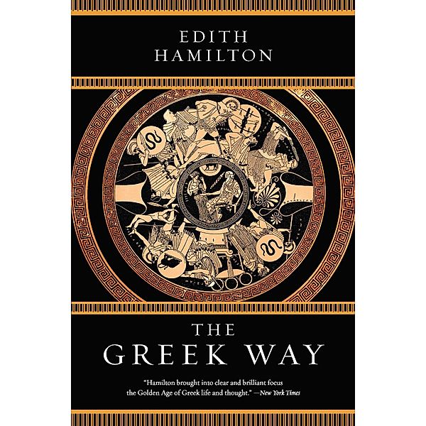 The Greek Way, Edith Hamilton