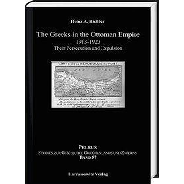 The Greeks in the Ottoman Empire 1913-1923, Heinz A. Richter
