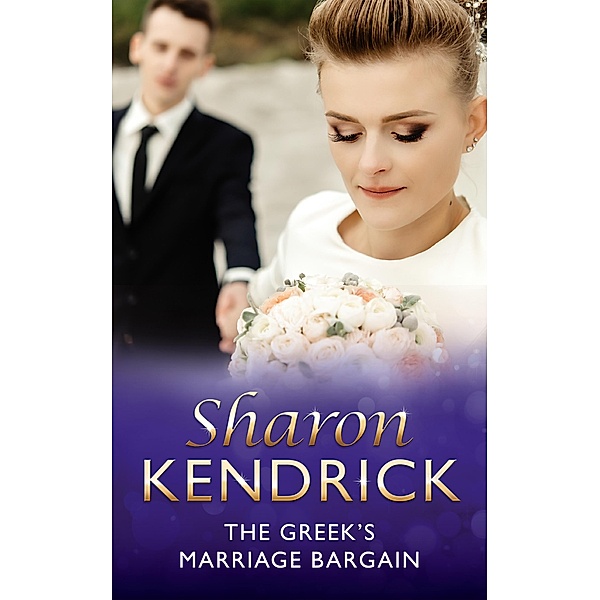 The Greek's Marriage Bargain (Mills & Boon Modern), Sharon Kendrick
