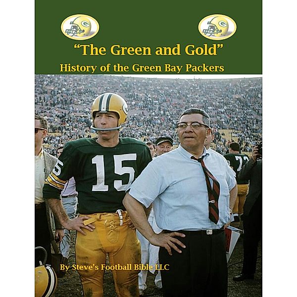 The Green and Gold History of the Green Bay Packers, Steve Fulton