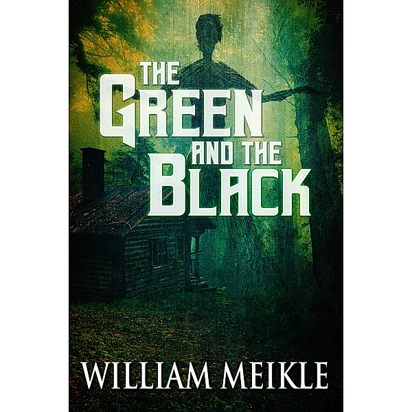 The Green and the Black, William Meikle
