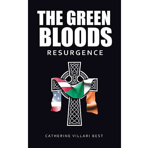 The Green Bloods, Catherine Villari Best