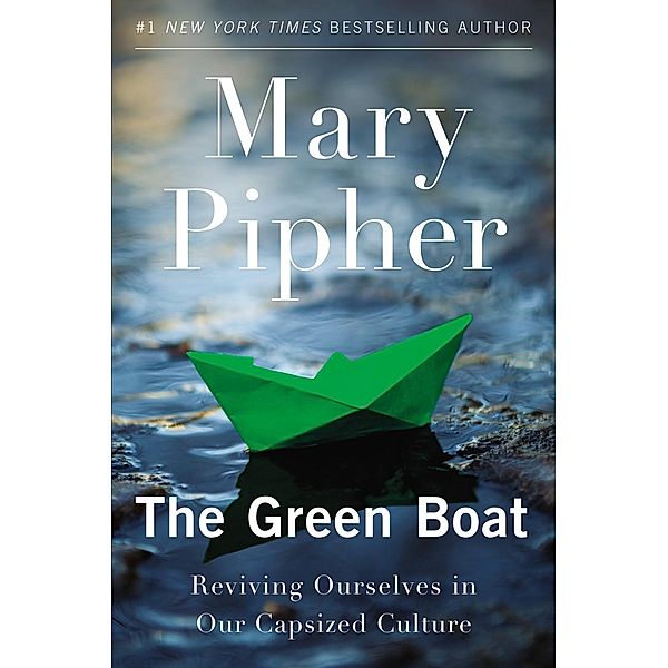 The Green Boat, Mary Pipher