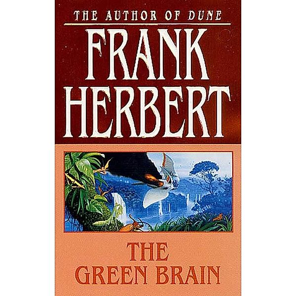 The Green Brain, Frank Herbert