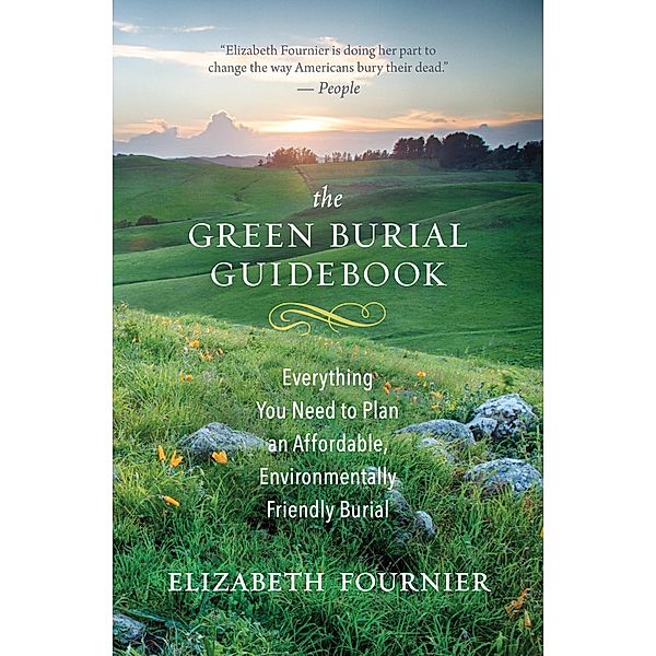 The Green Burial Guidebook, Elizabeth Fournier