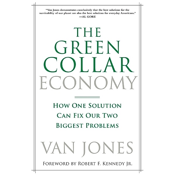The Green-Collar Economy, Van Jones, Ariane Conrad