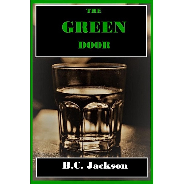 The Green Door, Bc Jackson