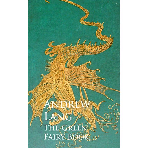 The Green Fairy Book, Andrew Lang