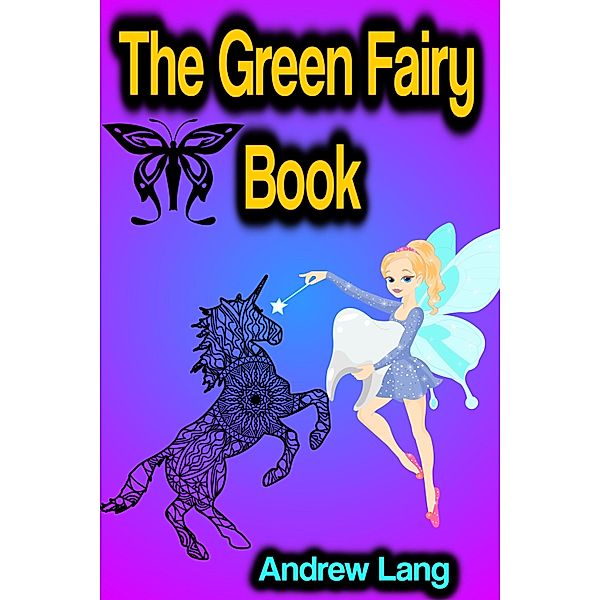 The Green Fairy Book, Andrew Lang