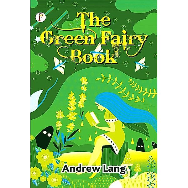 The Green fairy Book, Andrew Lang