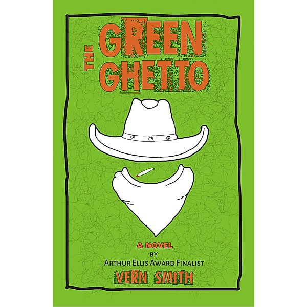 The Green Ghetto / RunAmok Books, Vern Smith