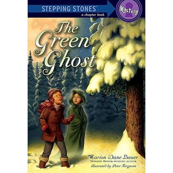 The Green Ghost / A Stepping Stone Book, Marion Dane Bauer