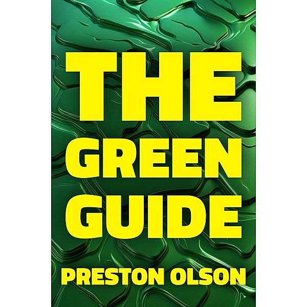 The Green Guide, Preston Olson