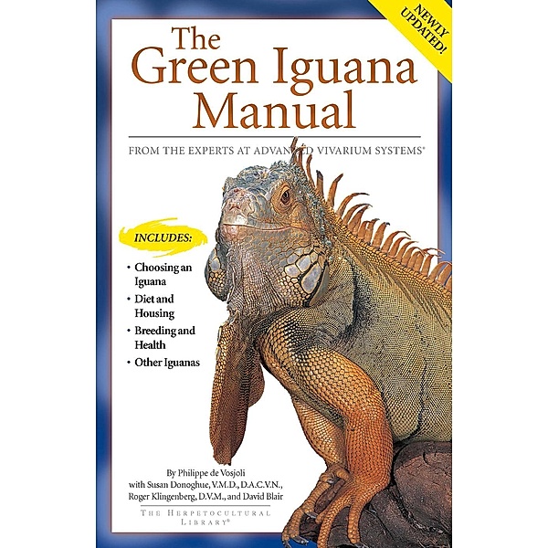 The Green Iguana Manual, Philippe De Vosjoli, Susan Donoghue, Roger Klingenberg, David Blair