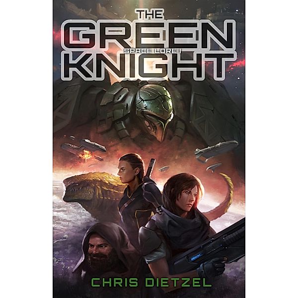 The Green Knight (Space Lore I) / Space Lore, Chris Dietzel