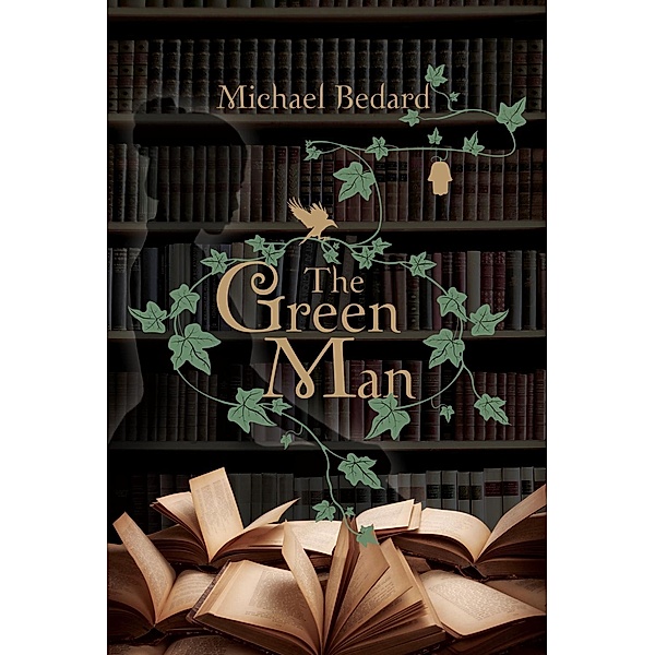 The Green Man, Michael Bedard