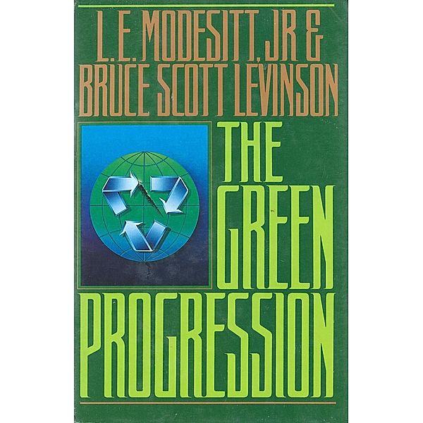 The Green Progression, Jr. Modesitt, Bruce Scott Levinson