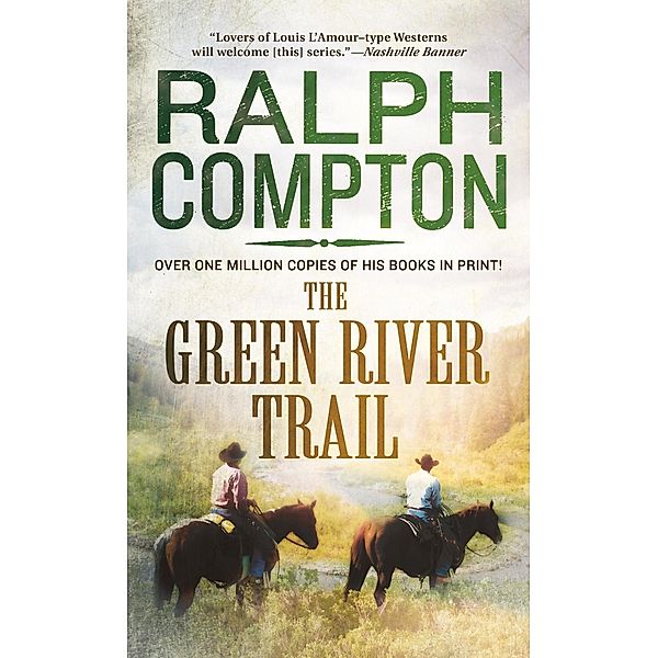 The Green River Trail / The Trail Drive, Ralph Compton