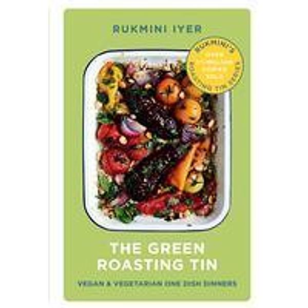 The Green Roasting Tin, Rukmini Iyer