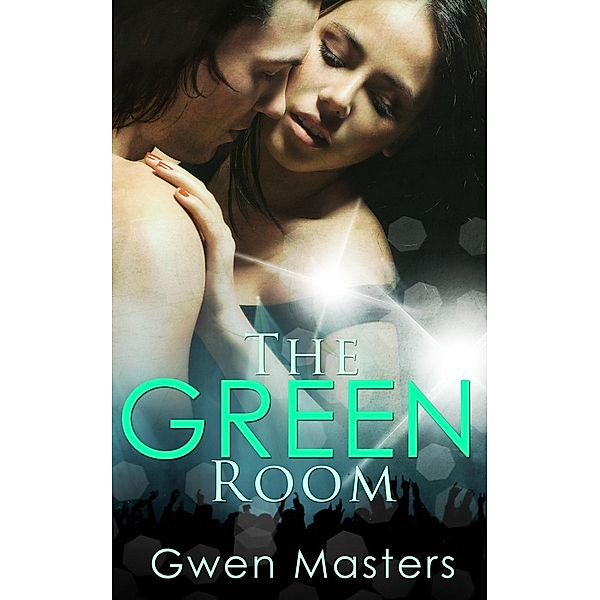The Green Room / Totally Bound Publishing, Gwen Masters