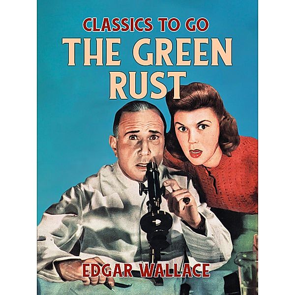 The Green Rust, Edgar Wallace